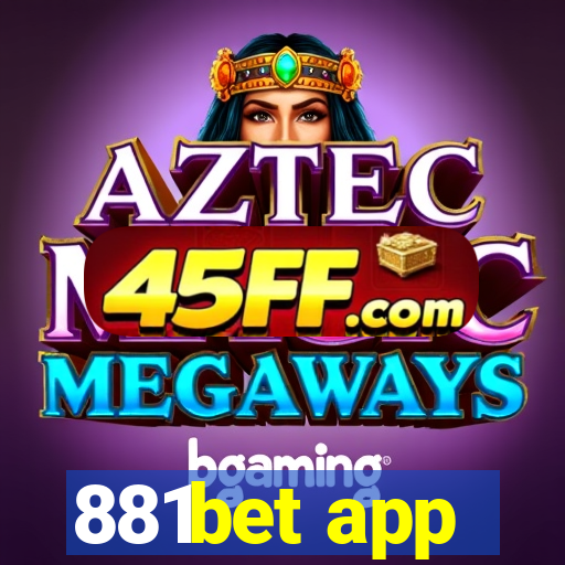 881bet app